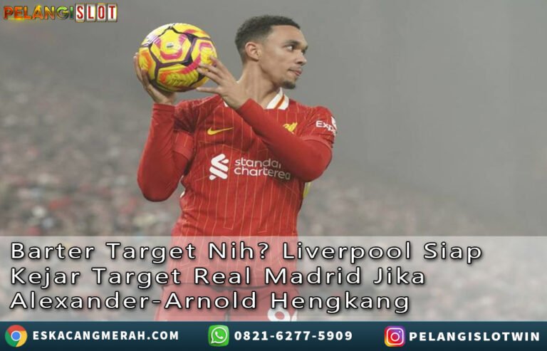 Liverpool SiapKejar Target RealMadrid