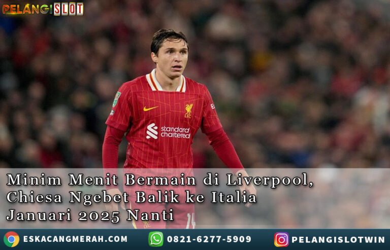 Minim Menit Bermain diLiverpool