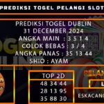 PREDIKSI TOGEL DUBLINLOTTERY 31/DESEMBER/2024