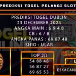 PREDIKSI TOGEL DUBLINLOTTERY 23/DESEMBER/2024