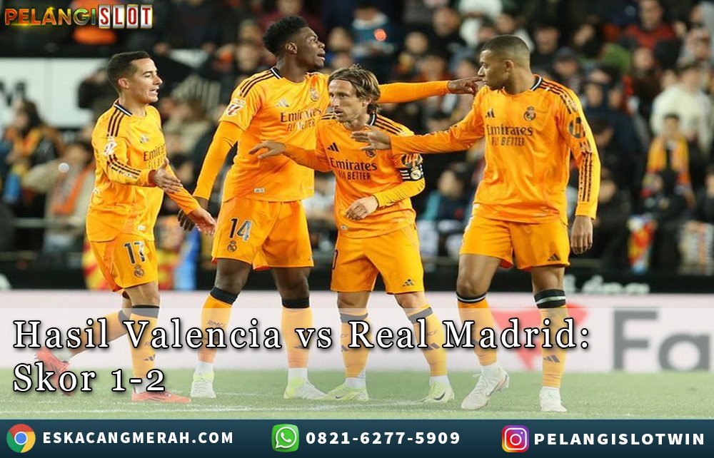 Hasil Valencia/vs/RealMadrid Skor 1/2