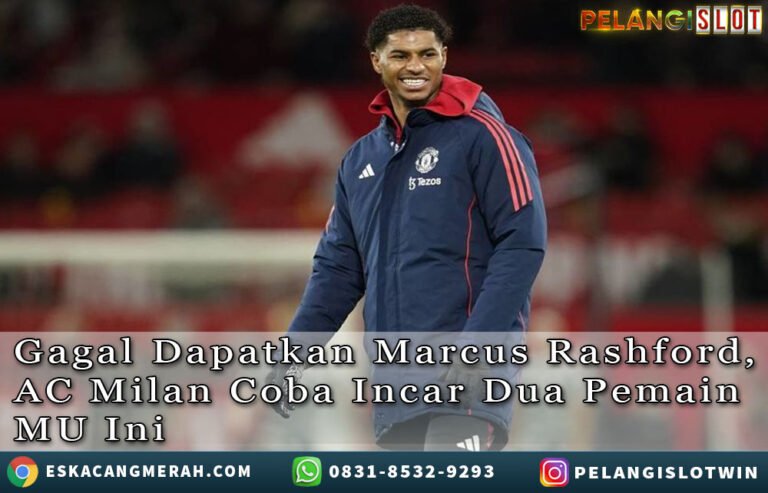 Gagal Dapatkan Marcus Rashford