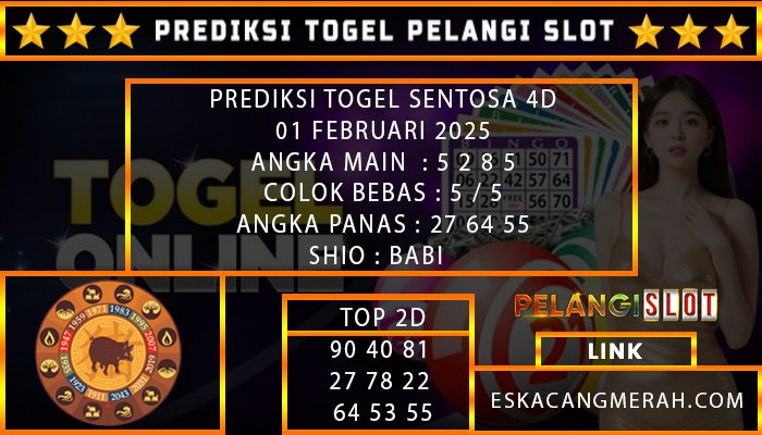 PREDIKSI TOGEL SENTOSA4D 01/FEBRUARI/2025