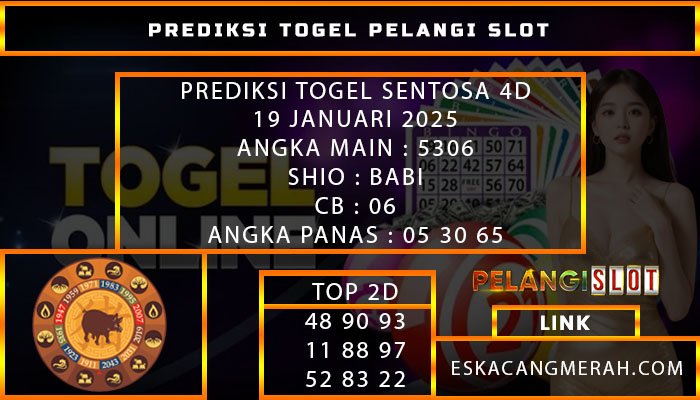 PREDIKSI TOGEL SENTOSA4D 19/JANUARI/2025