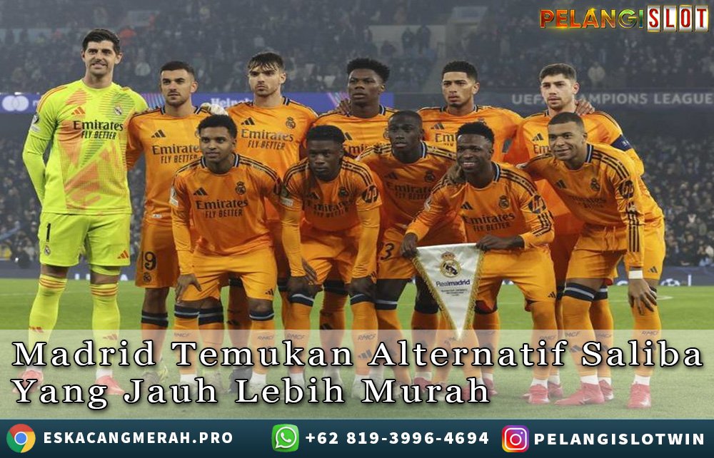 Madrid Temukan Alternatif Saliba