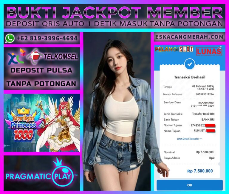 BUKTI JACKPOT PRAGMATIC 02/FEBRUARI/2025