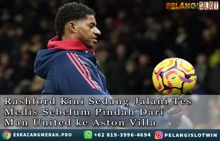 Rashford Sedang Jalani TesMedis