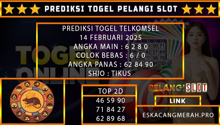 PREDIKSI TOGEL TELKOMSEL 14/FEBRUARI/2025