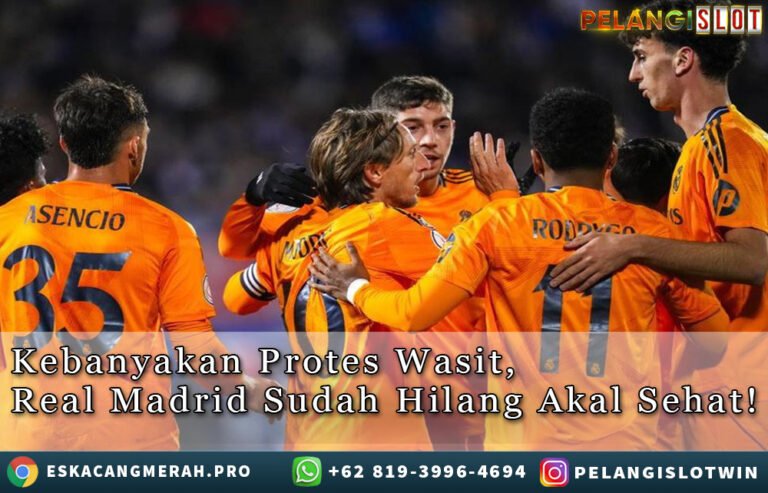RealMadrid Kebanyakan Protes Wasit