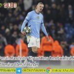 Rapor Pemain Manchester City saat Kena Comeback Real Madrid Haaland Bersinar Ederson Blunder