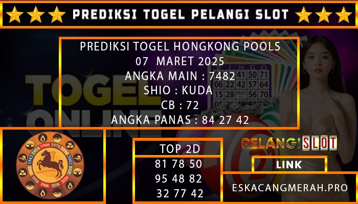 PREDIKSI TOGEL HONGKONG 07/MARET/2025