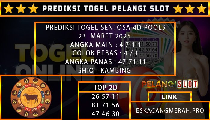 PREDIKSI TOGEL SENTOSA4D 23/MARET/2025