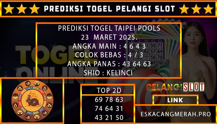 PREDIKSI TOGEL TAIPEI 23/MARET/2025