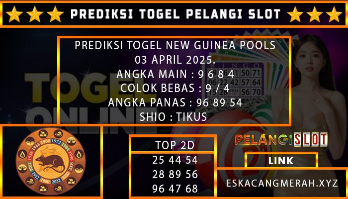 PREDIKSI TOGEL NEWGUINEA 03/APRIL/2025