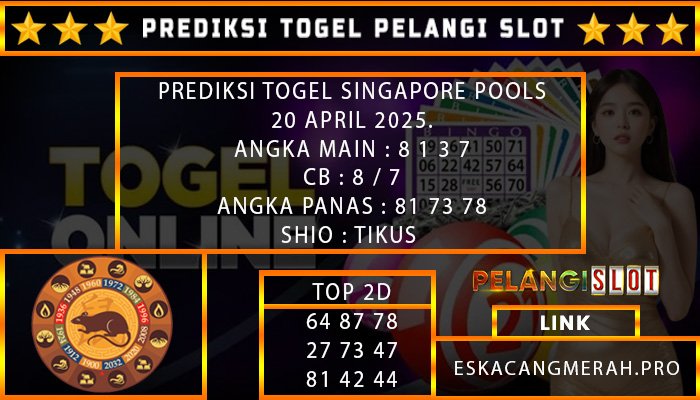 PREDIKSI TOGEL SINGAPORE 20/APRIL/2025