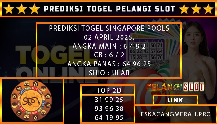 PREDIKSI TOGEL SINGAPORE 02/APRIL/2025