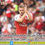 Masih Ingat Aaron Ramsey Pemain yang Lebih Diingat karena Cedera itu Kini jadi Pelatih Cardiff City