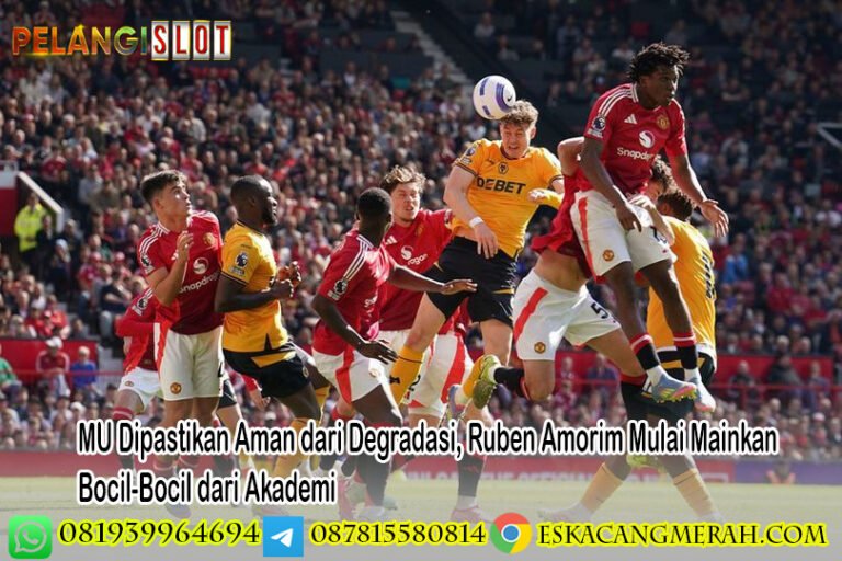 MU Dipastikan Aman dari Degradasi, Ruben Amorim Mulai Mainkan Bocil-Bocil dari Akademi