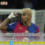 Lamine Yamal Ukir Sejarah Jadi Pemain Termuda Barcelona dengan 100 Penampilan