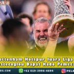 AngePostecoglou Dapat Kado Pemecatan