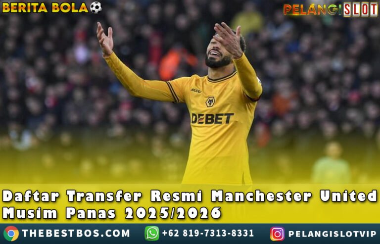 DaftarTransfer ResmiMU MusimPanas 2025/2026