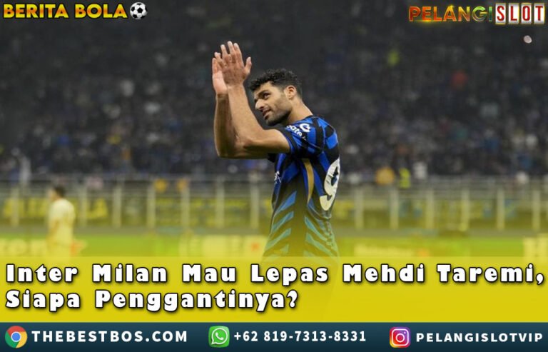 InterMilan Mau Lepas MehdiTaremi
