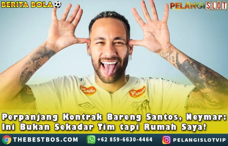 Perpanjang Kontrak Bareng Santos
