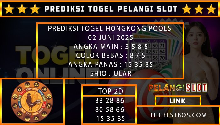 PREDIKSI TOGEL HONGKONG POOLS 02 JUNI 2025