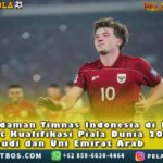 Lawan Idaman Timnas Indonesia