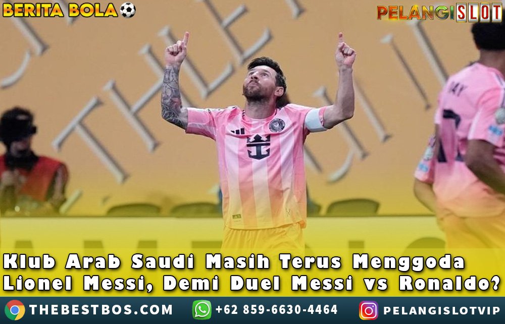 KLUB ARABSAUDI MENGGODA LIONELMESSI