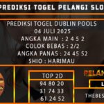PREDIKSI TOGEL DUBLIN POOLS 04 JULI 2025