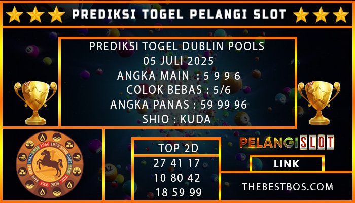 PREDIKSI TOGEL DUBLIN POOLS 05 JULI 2025