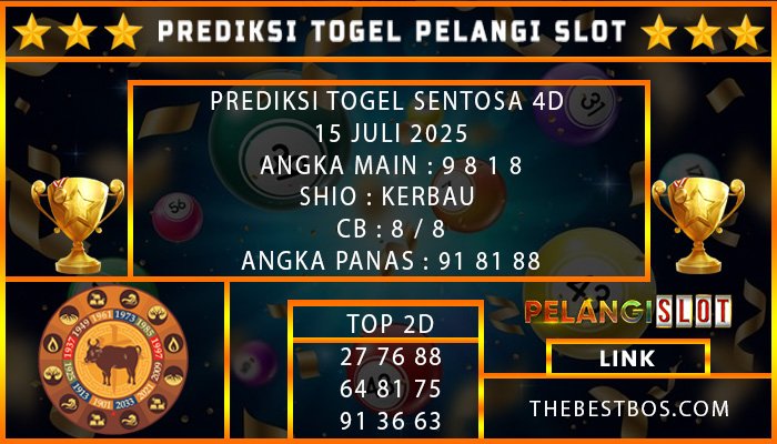 PREDIKSI TOGEL SENTOSA 4D 15 JULI 2025
