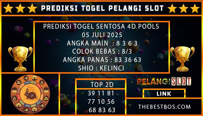 PREDIKSI TOGEL SENTOSA 4D POOLS 05 JULI 2025