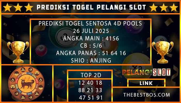 PREDIKSI TOGEL SENTOSA 4D POOLS 26 JULI 2025