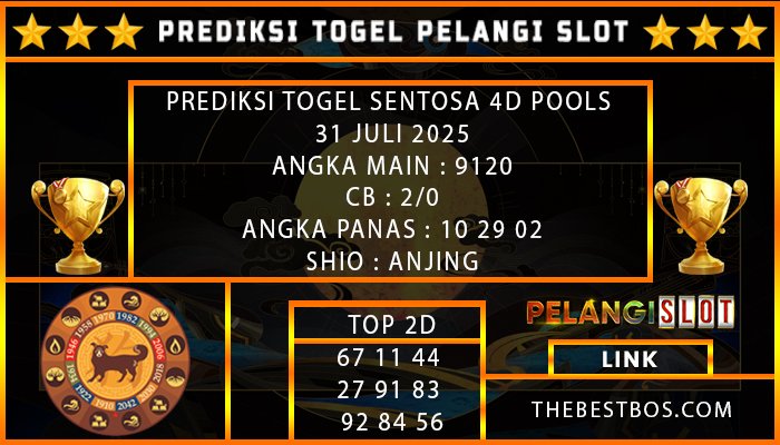 PREDIKSI TOGEL SENTOSA 4D POOLS 31 JULI 2025