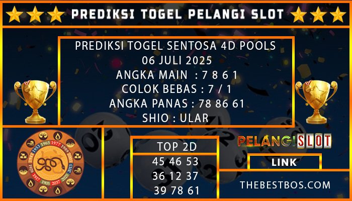 PREDIKSI TOGEL SENTOSA 4D POOLS 06 JULI 2025