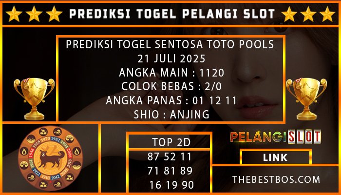 PREDIKSI TOGEL SENTOSA TOTO POOLS 21 JULI 2025