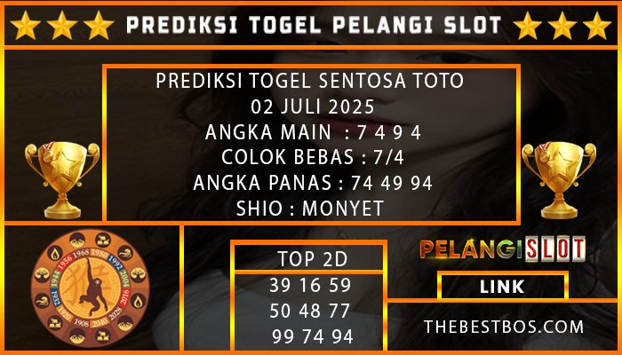 PREDIKSI TOGEL SENTOSA TOTO 02 JULI 2025