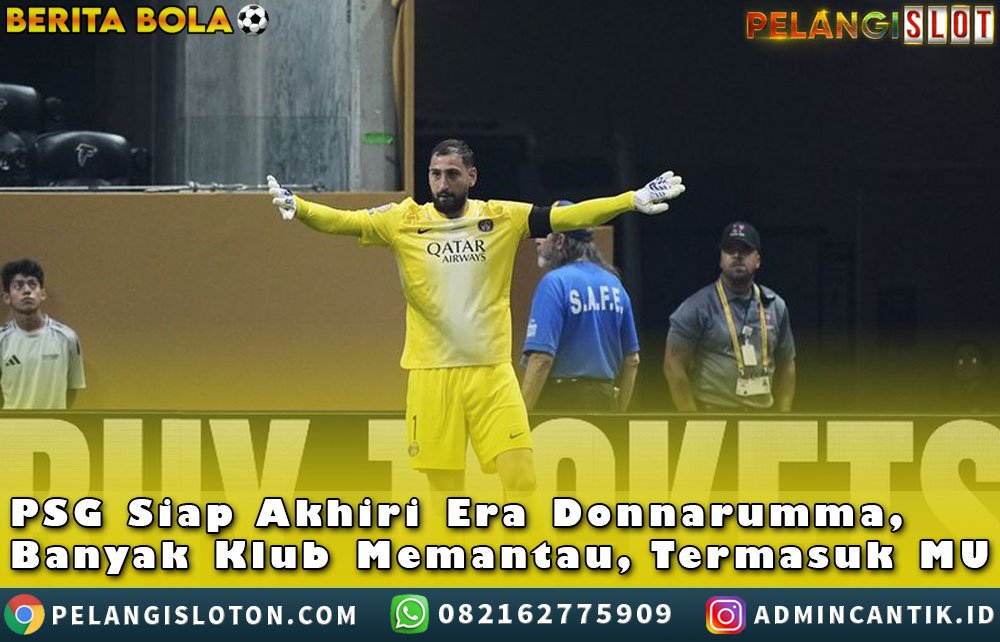 PSG Siap Akhiri Donnarumma
