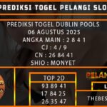 PREDIKSI TOGEL DUBLIN POOLS 06 AGUSTUS 2025