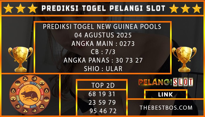 PREDIKSI TOGEL NEW GUINEA POOLS 04 AGUSTUS 2025