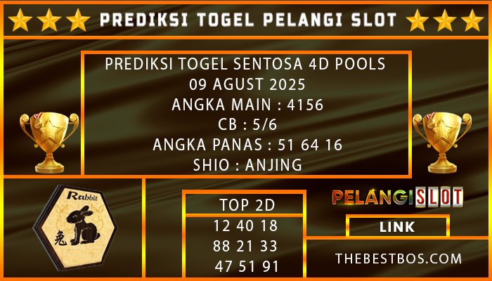 PREDIKSI TOGEL SENTOSA 4D POOLS 09 AGUST 2025