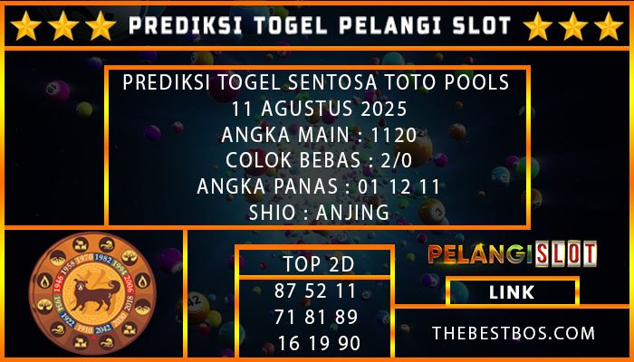 PREDIKSI TOGEL SENTOSA TOTO POOLS 11 AGUSTUS 2025