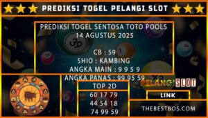 PREDIKSI TOGEL SENTOSA TOTO POOLS 14 AGUSTUS 2025
